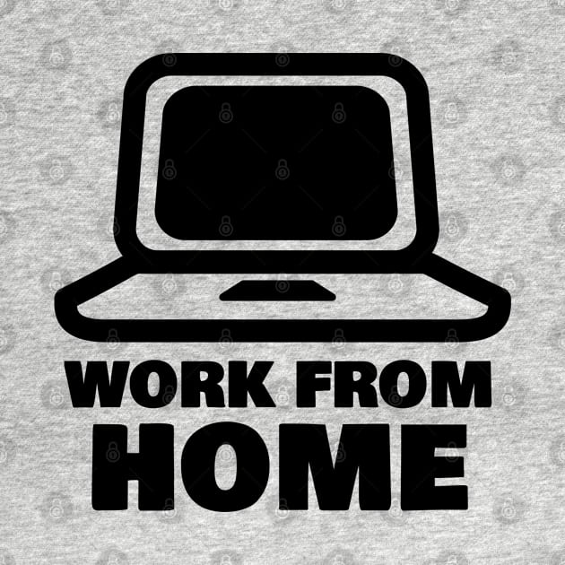 Work from Home by FromBerlinGift